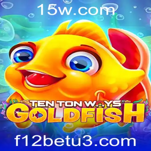 Descubra o Fascinante Jogo TenTonWaysGoldfish